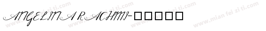ANGELINA RACHMI字体转换
